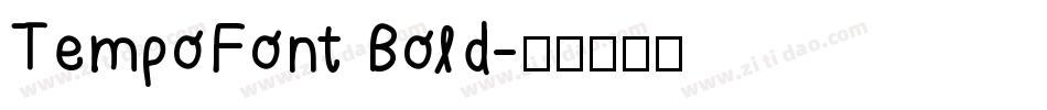 TempoFont Bold字体转换